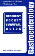 Gastroenterology Resident Pocket Survival Guide cover