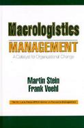 Macrologistics Management A Catalyst for Organizational Change cover