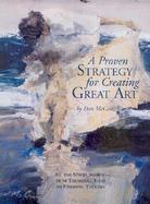 A Proven Strategy for Creating Great Art cover