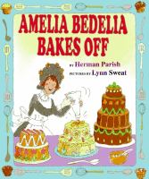 Amelia Bedelia Bakes Off cover