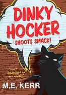 Dinky Hocker Shoots Smack! cover