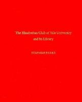 The Elizabethan Club of Yale University and Its Library cover
