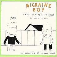 Migraine Boy: Fairweather Friends cover