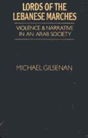 Lords of the Lebanese Marches: Violence and Narrative in an Arab Society cover