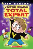 Let's Do a Thing! (Victor Shmud, Total Expert #1) cover