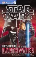 The Story of Darth Vader (Level 3 DK Reader) cover