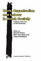 Work, Organisation, and Labour in Dutch Society A State of the Art of the Research cover