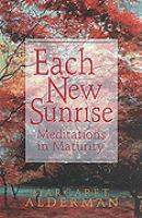 Each New Sunrise Meditations in Maturity cover