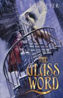 The Glass Word (Flowing Queen Trilogy) cover