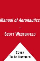 The Manual of Aeronautics : An Illustrated Guide to the Leviathan Series cover