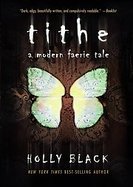 Tithe A Modern Faerie Tale cover