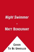 The Night Swimmer : A Novel cover