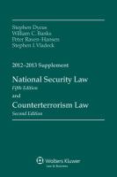 National Security Law and Counterterrorism Law 2012-2013 Supplement cover