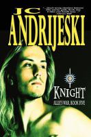 Knight: Allie's War, Book Five cover