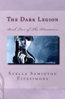 The Dark Legion : Book Two of the Plantation cover
