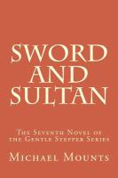 Sword and Sultan : The Seventh Novel of the Gentle Stepper Series cover