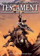 Testament The Life and Art of Frank Frazetta cover