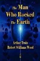 The Man Who Rocked the Earth cover