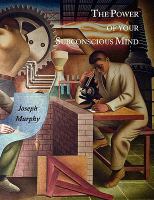 The Power of Your Subconscious Mind cover