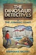 The Dinosaur Detectives in the Jurassic Coast cover