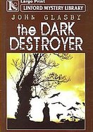 The Dark Destroyer cover