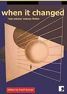 When It ChangedScience-into-fiction, an Anthology cover