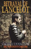 Betrayal of Lancelot cover