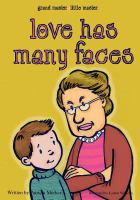 Grand Master/Little Master - Book 3 : Love Has Many Faces cover