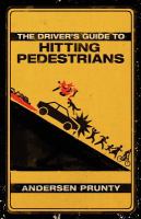 The Driver's Guide to Hitting Pedestrians cover