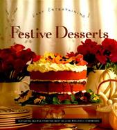 Festive Desserts: The Easy Entertaining Series cover