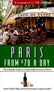 Frommer's Paris from $70 a Day: The Ultimate Guide to Comfortable Low-Cost Travel with Map cover