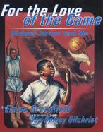 For the Love of the Game Michael Jordan and Me cover