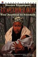 Escape from Slavery Five Journeys to Freedom cover