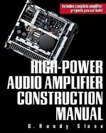 High-Power Audio Amplifier Construction Manual cover