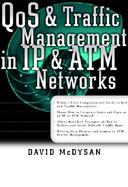 Qos and Traffic Management in IP and ATM Networks cover