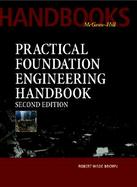 Practical Foundation Engineering Handbook, 2nd Edition cover