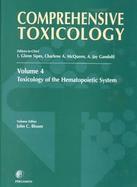 Comprehensive Toxicology Toxicology of the Hematopoietic System (volume4) cover