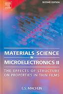 Materials Science in Microelectronics The Effects of Structure on Properties in Thin Films (volume2) cover