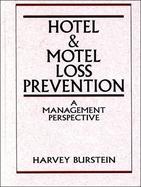 Hotel and Motel Loss Prevention A Management Perspective cover