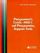 Unix System V Release 4 Programmer's Guide  ANSI C and Programming Support Tools cover