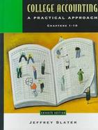 College Accounting: A Practical Approach; Chapters 1-10 cover