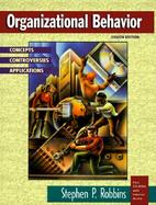 Organizational Behavior: Concepts, Controversies, Applications with CDROM cover