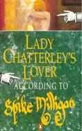 Lady Chatterly's Lover According to Spike Milligan cover