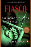 F.I.A.S.C.O. The Inside Story of a Wall Street Trader cover