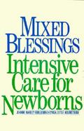 Mixed Blessings: Intensive Care for Newborns cover