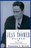 A Jean Toomer Reader Selected Unpublished Writings cover
