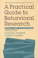 A Practical Guide to Behavioral Research: Tools and Techniques cover