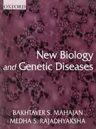 New Biology and Genetic Diseases cover