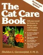 The Cat Care Book All You Need to Know to Keep Your Cat Healthy and Happy cover