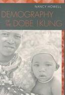 Demography of the Dobe !Kung cover